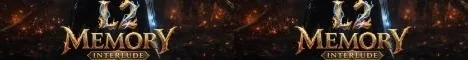 L2  серверов L2Memory Interlude