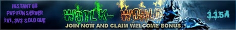 Wotlk-World PVP FUN Wotlk-World PVP FUN
