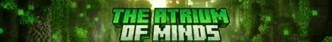 THE ATRIUM OF MINDS