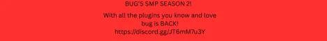 Bug s SMP Season 2