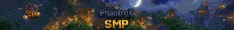 PhantroX SMP