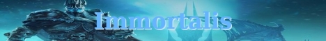 Immortalis Immortalis