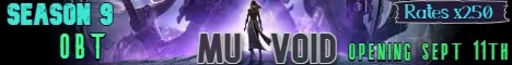 MU-Void x250 Opening