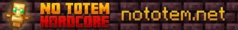 No Totem Hardcore