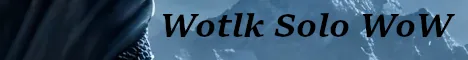 Wotlk Solo WoW